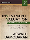 Investment Valuation (eBook): Tools and Techniques for Determining the Value of any Asset, University Edition